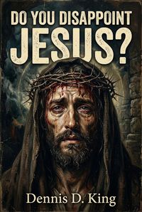 Produktbild: Do You Disappoint Jesus?