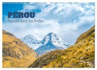 Produktbild: P&eacute;rou - Paradis dans les Andes (Calendrier mural 2026 DIN A3 vertical), CALVENDO calendrier mensuel