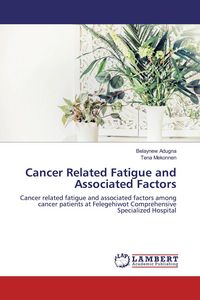 Produktbild: Cancer Related Fatigue and Associated Factors