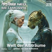 Produktbild: Perry Rhodan Neo 378: Welt der Albtr&auml;ume