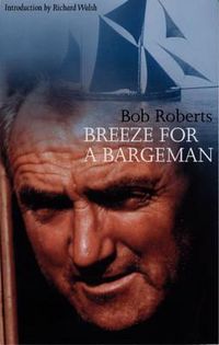 Produktbild: Roberts, B: Breeze for a Bargeman