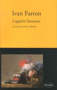 Produktbild: L'app&eacute;tit limousin : Les Onze, de Pierre Michon