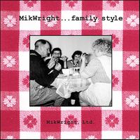 Produktbild: MikWright . . . Family Style