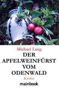 Produktbild: Der Apfelweinf&uuml;rst vom Odenwald