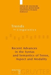 Produktbild: Recent Advances in the Syntax and Semantics of Tense, Aspect and Modality