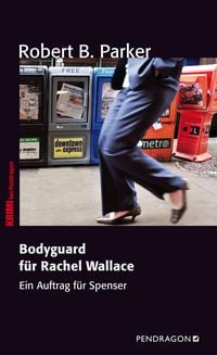 Bild vom Artikel Bodyguard für Rachel Wallace vom Autor Robert B. Parker