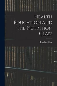 Produktbild: Health Education and the Nutrition Class