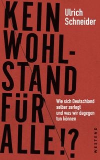 Produktbild: Kein Wohlstand f&uuml;r alle!?