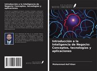 Produktbild: Introducci&oacute;n a la Inteligencia de Negocio: Conceptos, tecnolog&iacute;as y aplicaciones