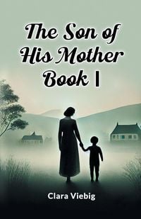 Produktbild: The Son of His Mother BOOK I