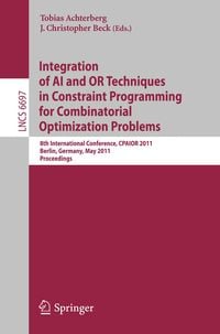 Produktbild: Integration of AI and OR Techniques in Constraint Programming for Combinatorial Optimization Problems