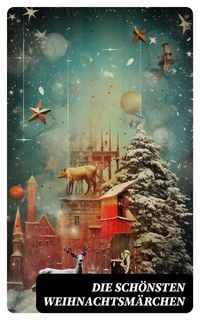 Produktbild: Die sch&ouml;nsten Weihnachtsm&auml;rchen