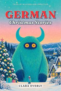 Produktbild: German Christmas Stories. Myths and Spirits for Kids.