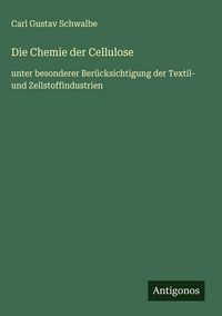 Produktbild: Die Chemie der Cellulose