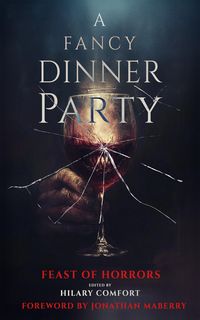 Produktbild: A Fancy Dinner Party: Feast of Horrors