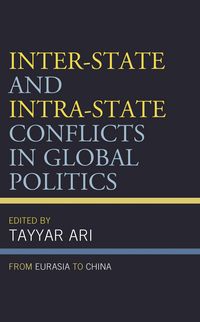 Produktbild: Inter-State and Intra-State Conflicts in Global Politics