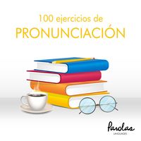 Produktbild: 100 ejercicios de pronunciaci&oacute;n