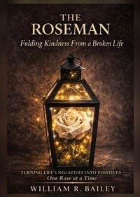 Produktbild: The Roseman: Folding Kindness From A Broken Life