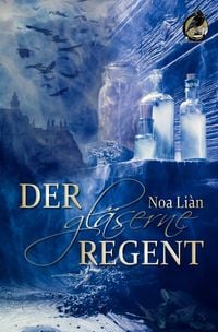 Produktbild: Der gl&auml;serne Regent