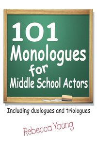 Produktbild: 101 Monologues for Middle School Actors