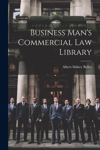 Produktbild: Business Man's Commercial Law Library