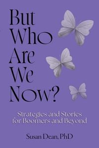 Produktbild: But Who Are We Now?: Strategies and Stories for Boomers and Beyond
