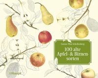 Produktbild: 100 alte Apfel- und Birnensorten