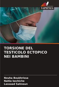Produktbild: Torsione Del Testicolo Ectopico Nei Bambini