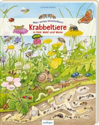 Bild vom Artikel Mein erstes Wimmelbuch: Krabbeltiere in Feld, Wald und Wiese vom Autor Christine Henkel