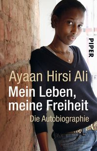 Bild vom Artikel Mein Leben, meine Freiheit vom Autor Ayaan Hirsi Ali