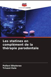Produktbild: Les statines en compl&eacute;ment de la th&eacute;rapie parodontale