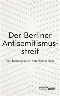 Produktbild: Der Berliner Antisemitismusstreit