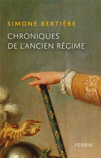 Produktbild: Chroniques de l'Ancien R&eacute;gime