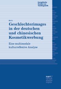 Produktbild: Geschlechterimages in der deutschen und chinesischen Kosmetikwerbung