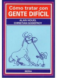 Produktbild: C&oacute;mo tratar con gente dif&iacute;cil