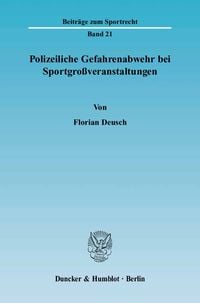 Produktbild: Polizeiliche Gefahrenabwehr bei Sportgro&szlig;veranstaltungen.