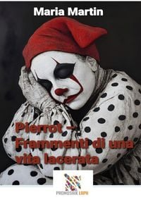 Produktbild: Pierrot &ndash; Frammenti di una vita lacerata