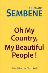 Produktbild: Sembene, O: Oh My Country, My Beautiful People!