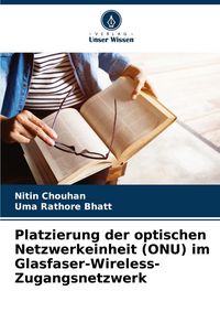 Produktbild: Platzierung der optischen Netzwerkeinheit (ONU) im Glasfaser-Wireless-Zugangsnetzwerk