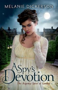 Produktbild: Dickerson, M: A Spy's Devotion