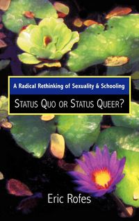 Produktbild: Rofes, E: Radical Rethinking of Sexuality and Schooling