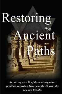 Produktbild: Restoring the Ancient Paths Revised