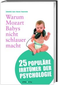 Produktbild: Warum Mozart Babys nicht schlauer macht