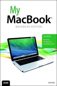 Produktbild: Ray, J: My MacBook (covers OS X Mavericks on MacBook, MacBoo