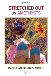 Produktbild: Stretched Out on Amethysts / Poems
