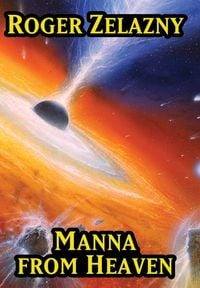 Bild vom Artikel Manna from Heaven vom Autor Roger Zelazny
