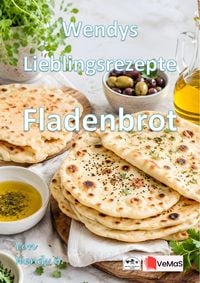 Produktbild: Wendys Lieblingsrezepte - Fladenbrot