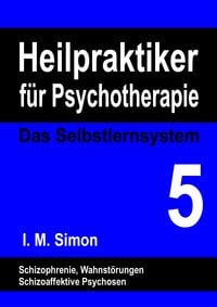 Produktbild: Heilpraktiker f&uuml;r Psychotherapie. Das Selbstlernsystem Band 5