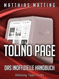 Bild vom Artikel Tolino Page - das inoffizielle Handbuch vom Autor Matthias Matting