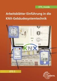 Produktbild: Einf&uuml;hrung in die KNX-Geb&auml;udesystemtechnik ETS5/ETS_Inside